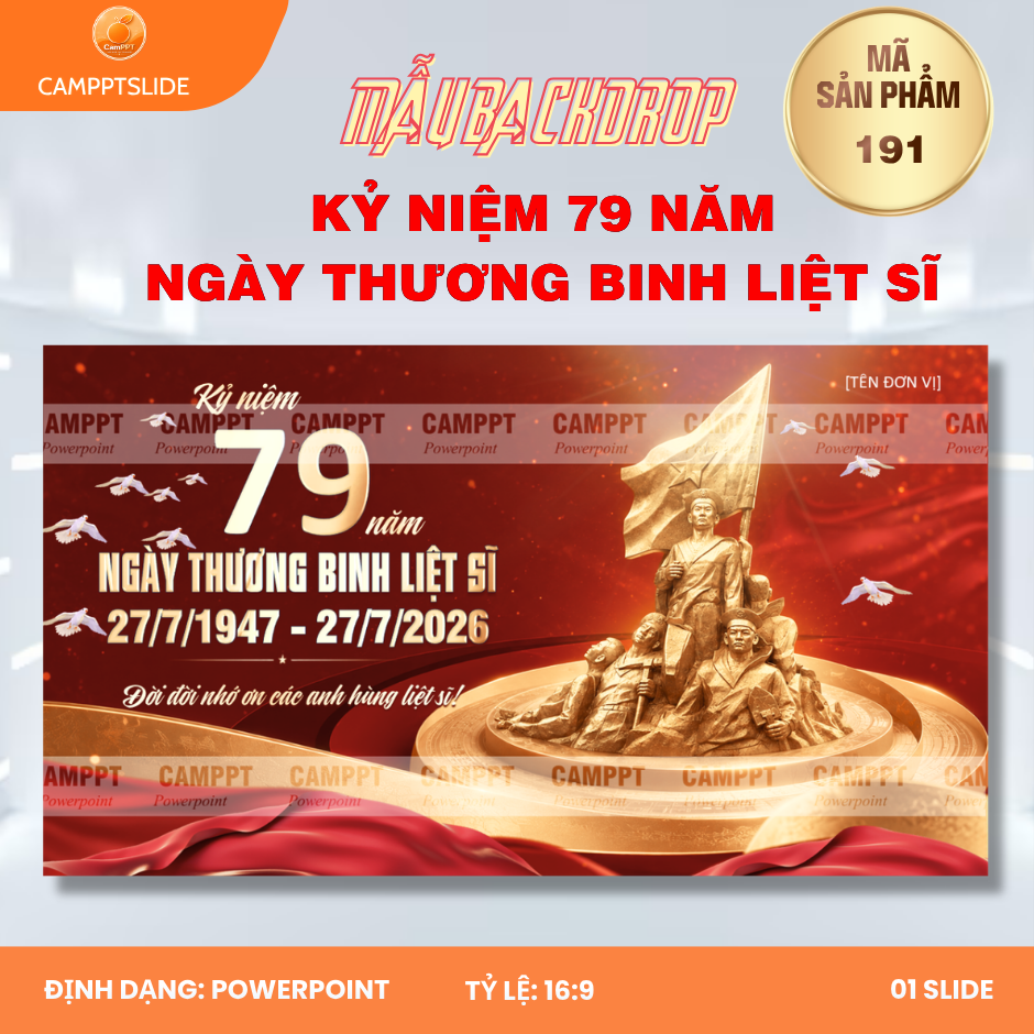 191 - MAKET/BANER/BACKDROP KỶ NIỆM 79 NĂM NGÀY THƯƠNG BINH LIỆT SĨ